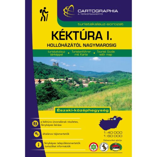 Kéktúra I. turistakalauz (Északi-középhegység) Cartographia